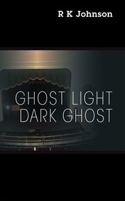 Ghost Light Dark Ghost cover image