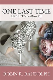 One Last Time : Just Jett cover image