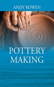 Pottery making cover image