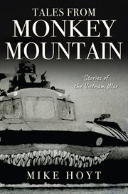 Tales from monkey mountain : Stories of the Vietnam War cover image