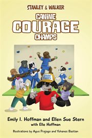 Canine courage champs : Stanley & Walker cover image