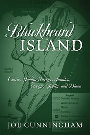 Blackbeard island : Carrie, Sandy, Percy, Amadou, George, Scotty, and Diana cover image