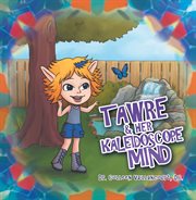Tawre & her kaleidoscope mind cover image