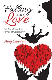 Falling into love. The Transformative Power of Community cover image