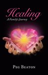 Healing : a family's journal cover image