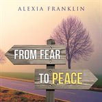 From fear to peace cover image