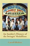 An insider's history of the Swingin' Medallions cover image