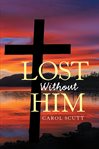 Lost without him cover image