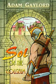 Sol of the coliseum cover image