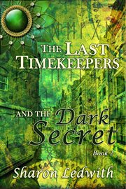 The last timekeepers and the dark secret cover image