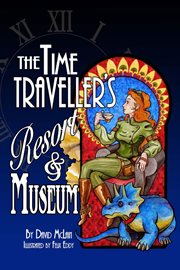 The time traveller's resort and museum cover image