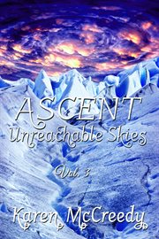 Ascent, vol. 3. Unreachable Skies cover image