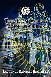 The Demons of Montmartre : Nora Simeon Investigations cover image