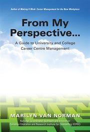 From my perspective... a guide to university and college career centre management cover image