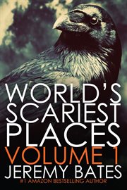 World's scariest places 1 cover image