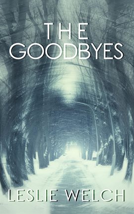 Cover image for The Goodbyes