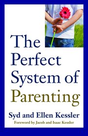 The perfect system of parenting cover image