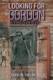 Looking for gordon. The Shape of Love! cover image