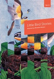 Little Bird Stories, Volume 8 cover image