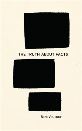Cover image for The Truth About Facts