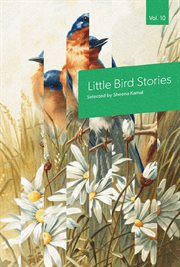 Little bird stories, volume 10 cover image