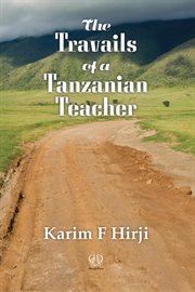 The travails of a tanzanian teacher cover image