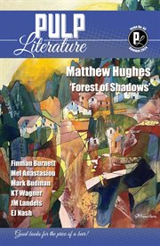 Pulp Literature Summer 2024 : Issue 43 cover image