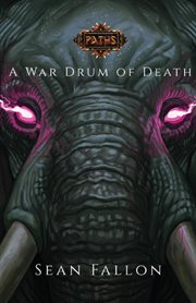 Paths: world of adia. A War Drum of Death cover image