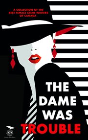 The dame was trouble cover image