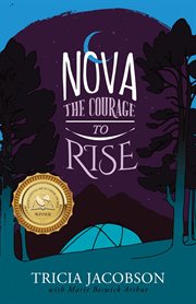 Nova. The Courage to Rise cover image