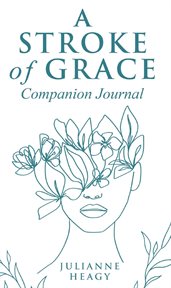 A stroke of grace - companion journal cover image