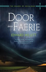 Door into faerie : Shards of Excalibur cover image