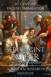 Septuagint : Esther (Vaticanus Version). Septuagint cover image