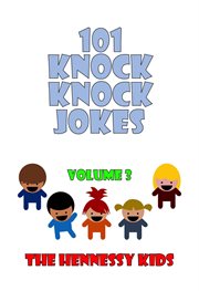 101 knock knock jokes. Volume 3 cover image