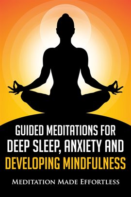 Cover image for Guided Meditations for Deep Sleep, Anxiety and Developing Mindfulness