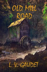 Old mill road cover image