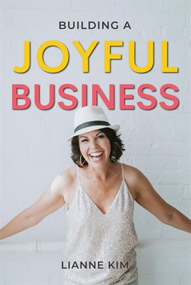 Cover image for Building A Joyful Business
