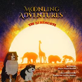 Cover image for Moonling Advenures-The Serengeti