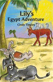 Lily's egypt adventure cover image