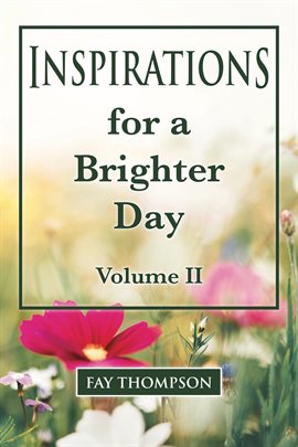 Cover image for Inspirations for a Brighter Day, Volume II