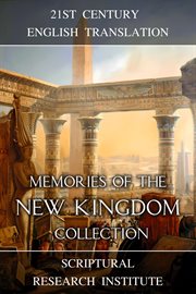 Memories of the New Kingdom Collection cover image