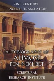 Autobiography of Ahmose pen-Nekhbet. Memories of the New Kingdom cover image