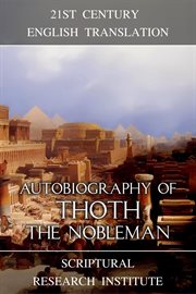 Autobiography of Thoth the nobleman. Memories of the New Kingdom cover image
