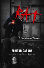 Rat. A Cop's Secret Weapon cover image