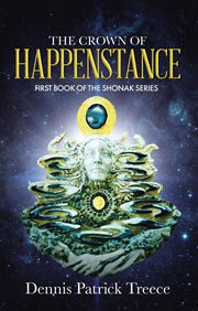 The crown of happenstance cover image