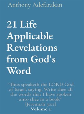 Cover image for 21 Life Applicable Revelations from God's Word: "Thus speaketh the LORD God of Israel, saying, Wr