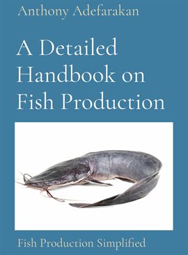 Cover image for A Detailed Handbook on Fish Production