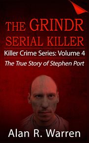 Grindr serial killier; the true story of serial killer stephen port cover image