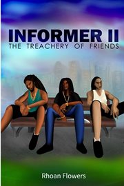 Informer 2. The Treachery Of Friends cover image