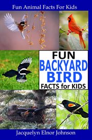 Fun backyard bird facts for kids cover image